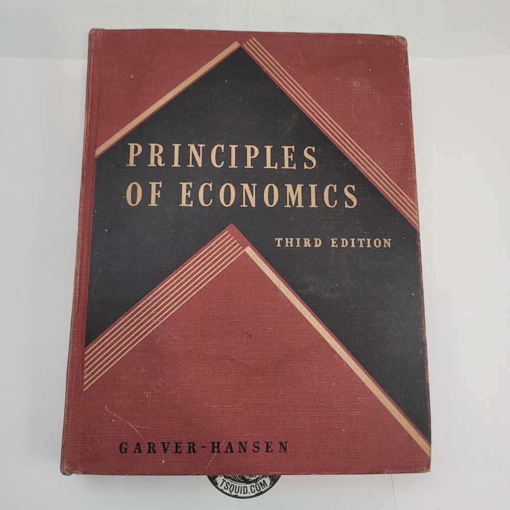 Ginn and Company Principles of Economics 1947 Garver Hansen Third Edition Book‎
